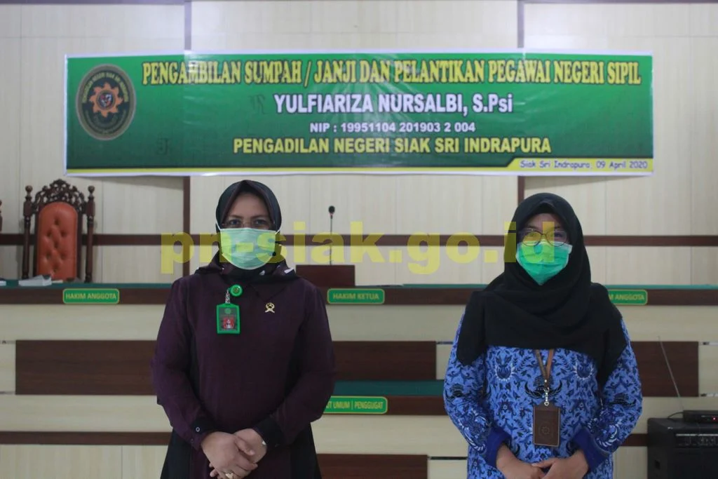 PELANTIKAN DAN PENGAMBILAN SUMPAH PNS PADA PENGADILAN NEGERI SIAK SRI INDRAPURA