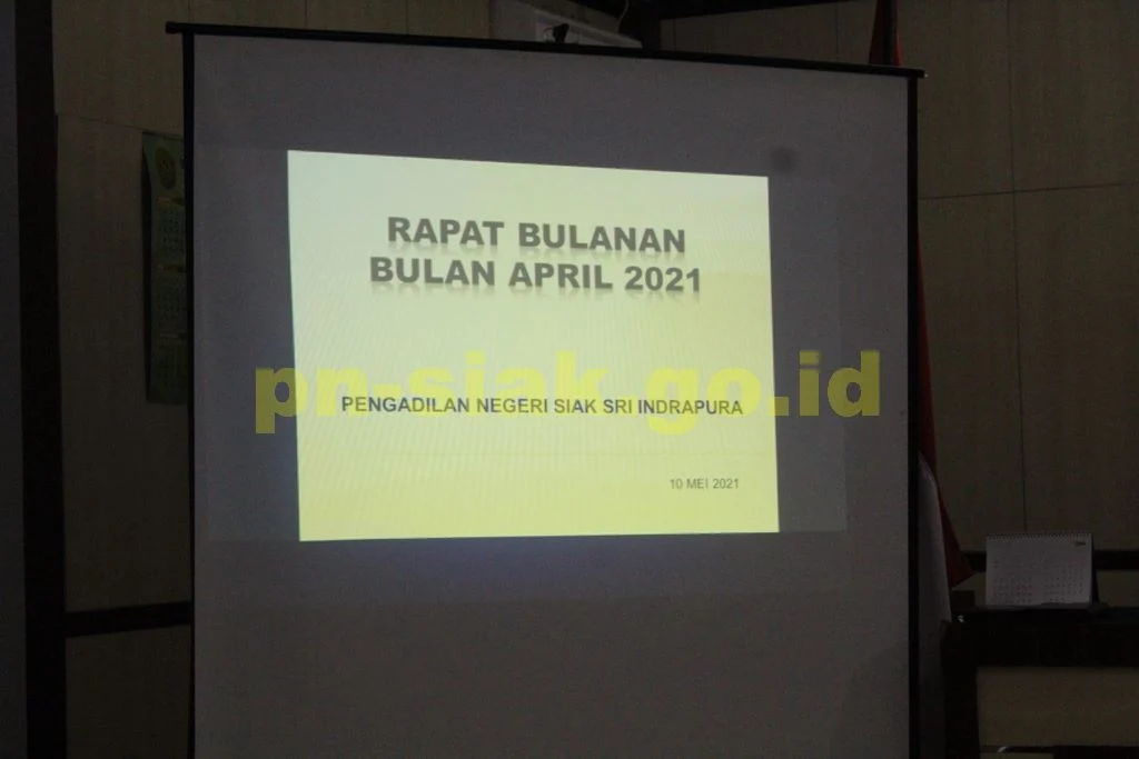 Rapat Bulanan Periode Mei 2021 Pengadilan Negeri Siak Sri Indrapura
