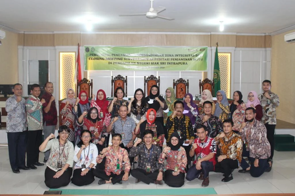 Closing Meeting Pembinaan, Pendampingan Zona Integritas dan Surverillance Akreditasi Penjaminan Mutu di Pengadilan Negeri Siak Sri indrapura